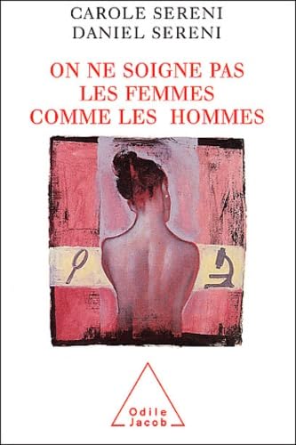 On ne soigne pas les femmes comme les hommes Natural Sciences