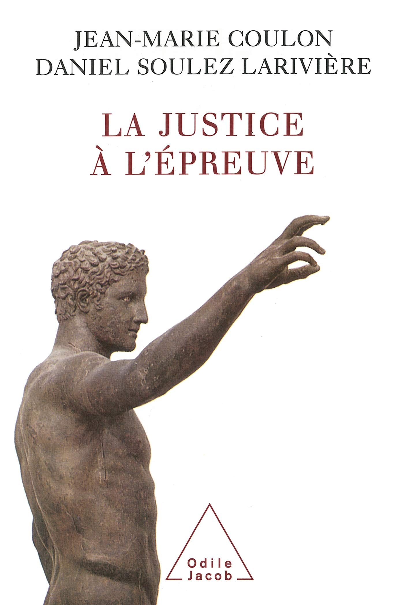 La Justice à l'épreuve book