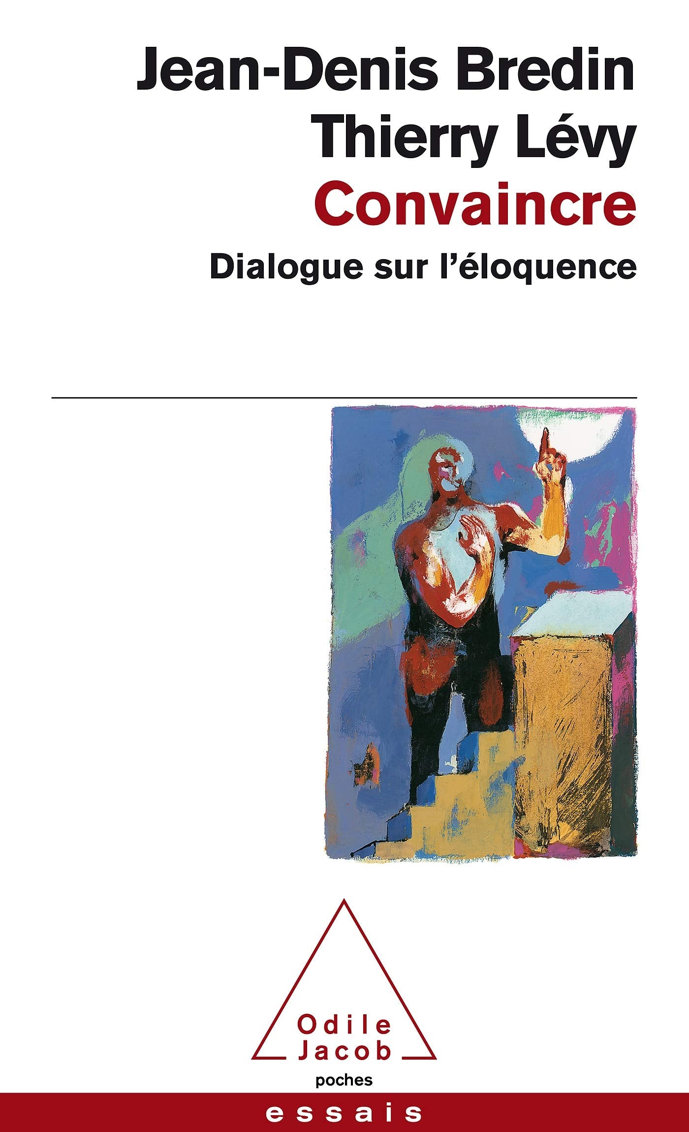 Convaincre : Dialogue sur l'éloquence Books