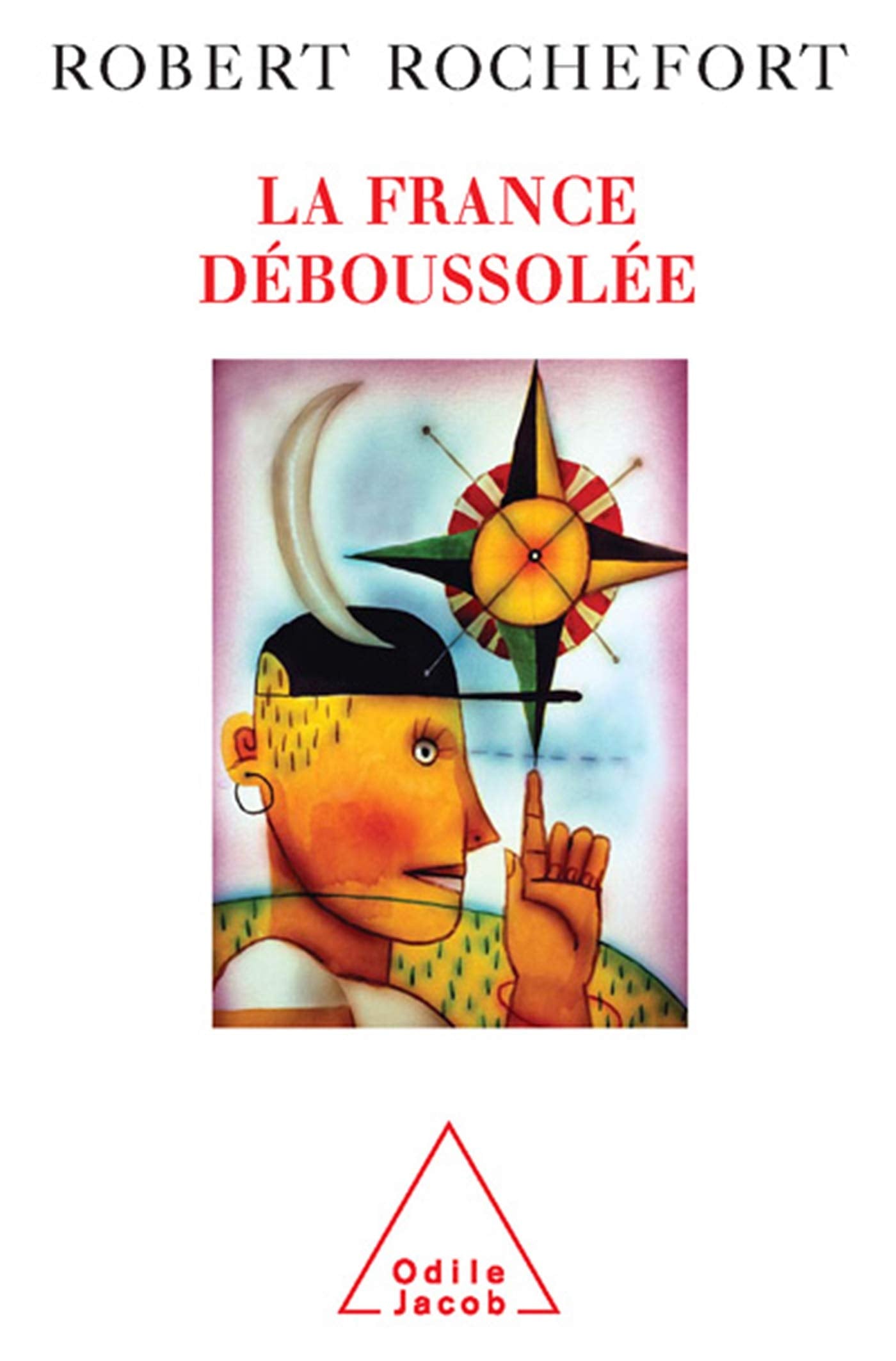 La France déboussolée book