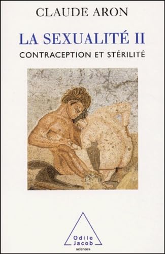 La Sexualité : Contraception et stérilité book