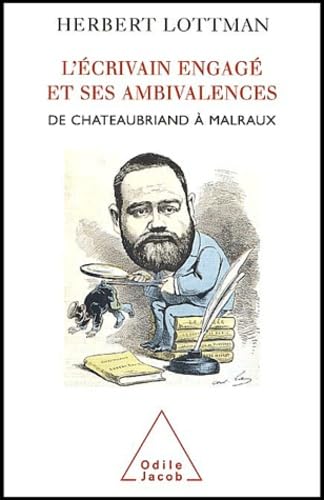 L'Ecrivain engagé et ses Ambivalences : De Chateaubriand à Malraux book