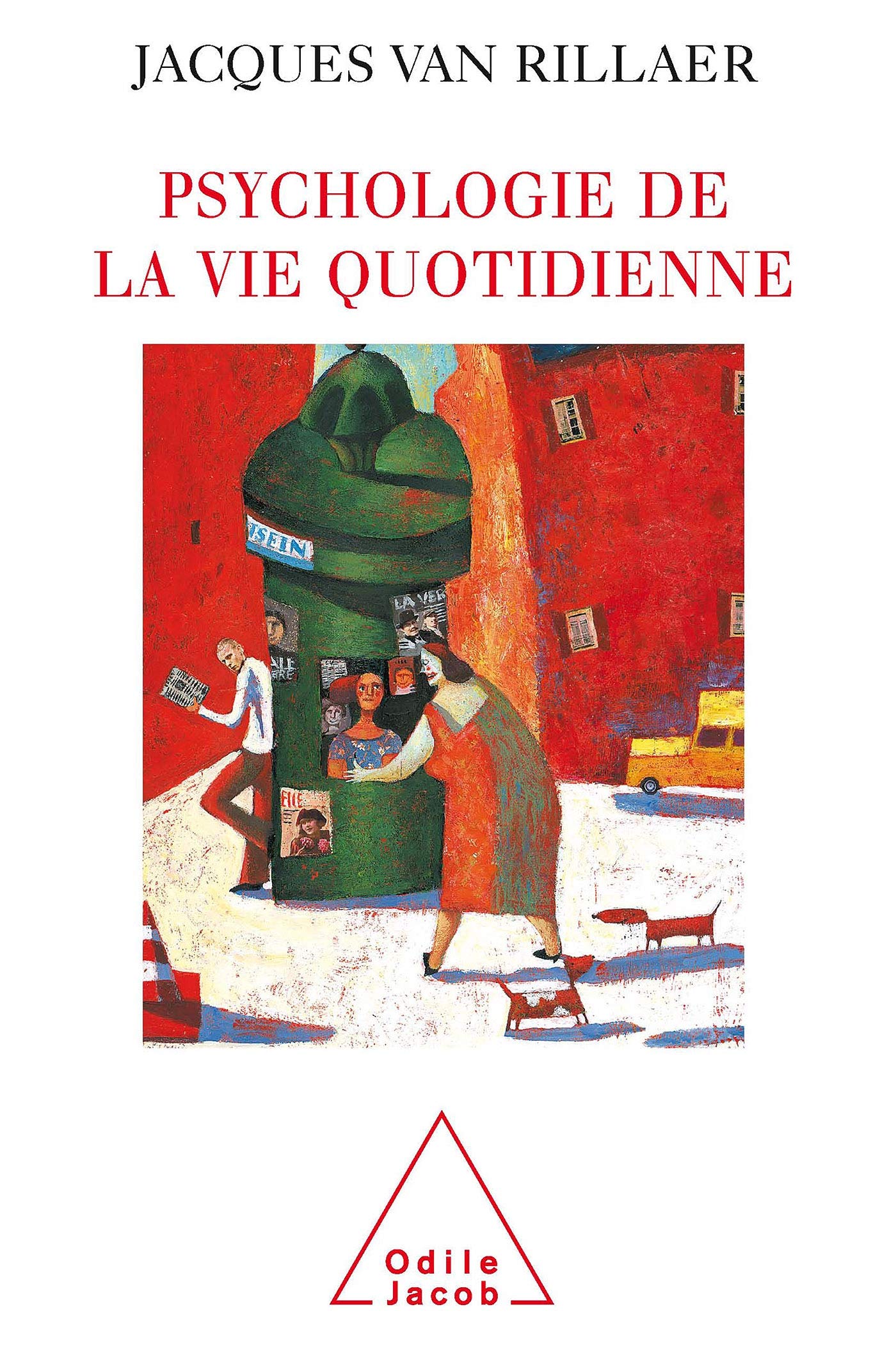 Psychologie de la vie quotidienne book