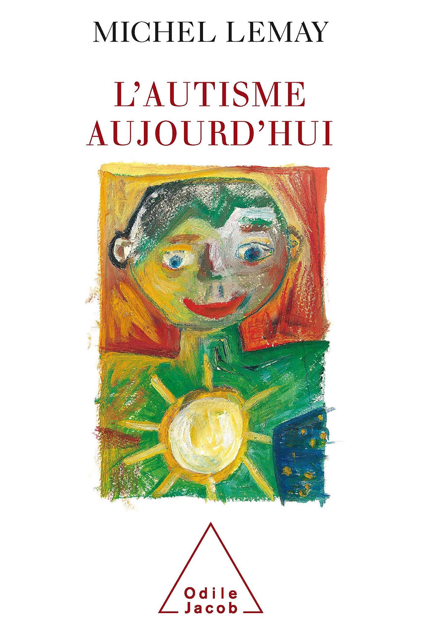 L'Autisme aujourd'hui Psychology