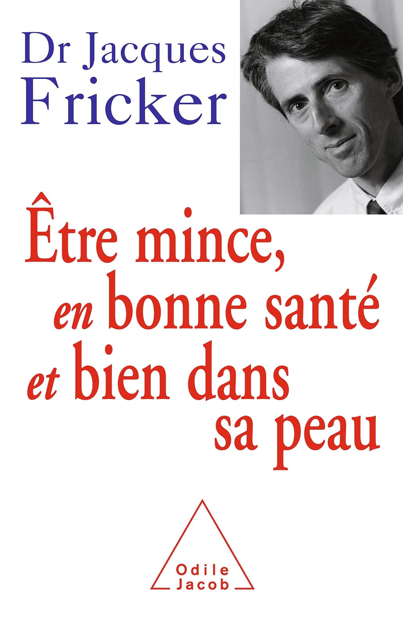 Être mince, en bonne santé et bien dans sa peau Books