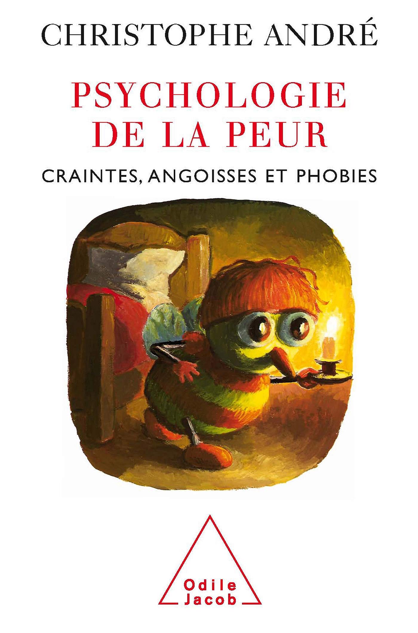 Psychologie de la peur : Craintes, angoisses et phobies Psychology