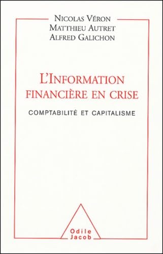 L'Information financière en crise: Comptabilité et capitalisme Books