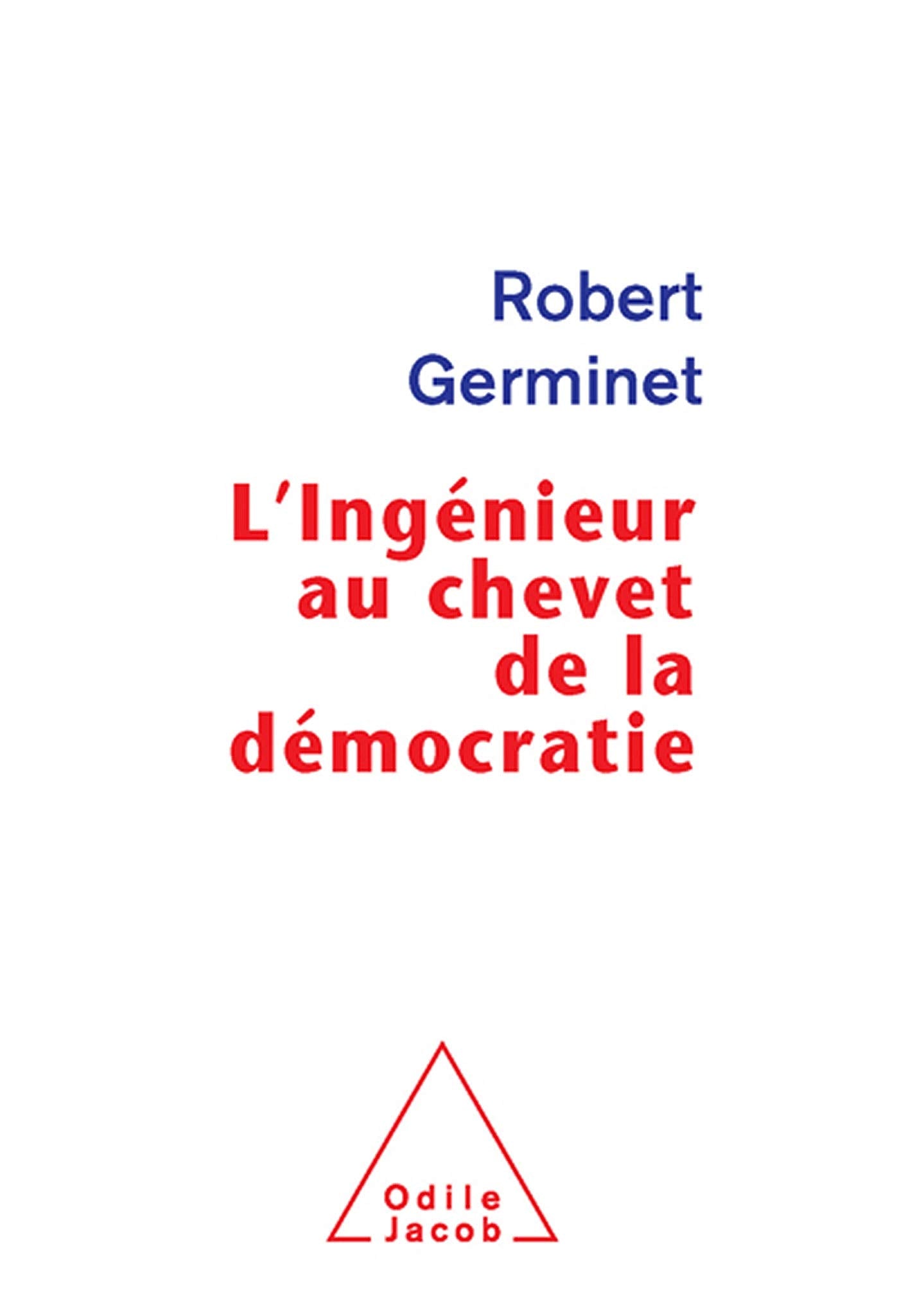 L'Ingénieur au chevet de la démocratie Books