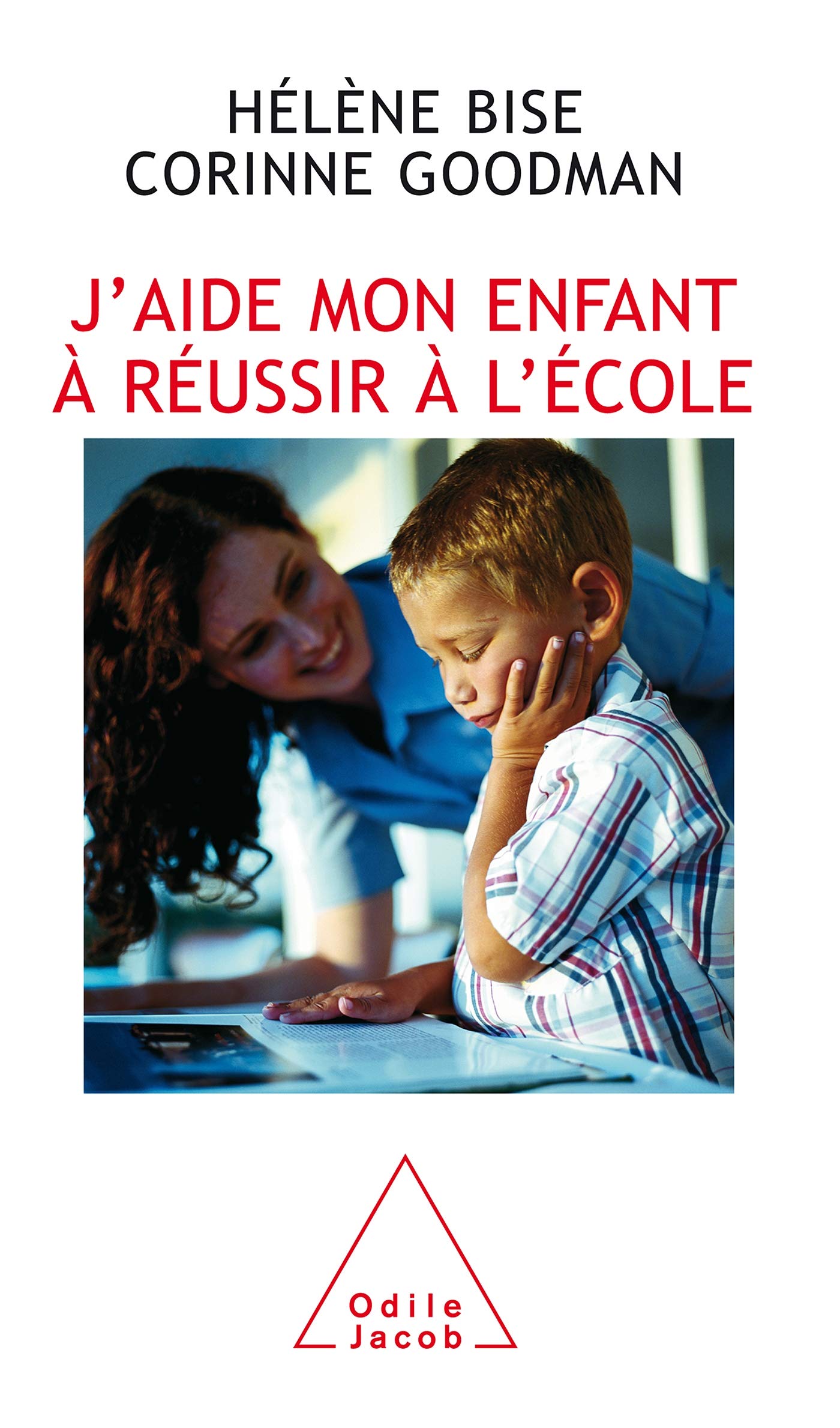 J'aide mon enfant à réussir à l'école Psychology