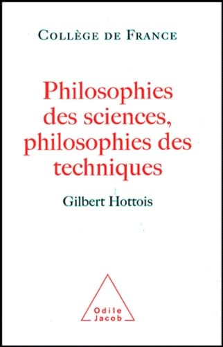 Philosophie des sciences, philosophie des techniques book