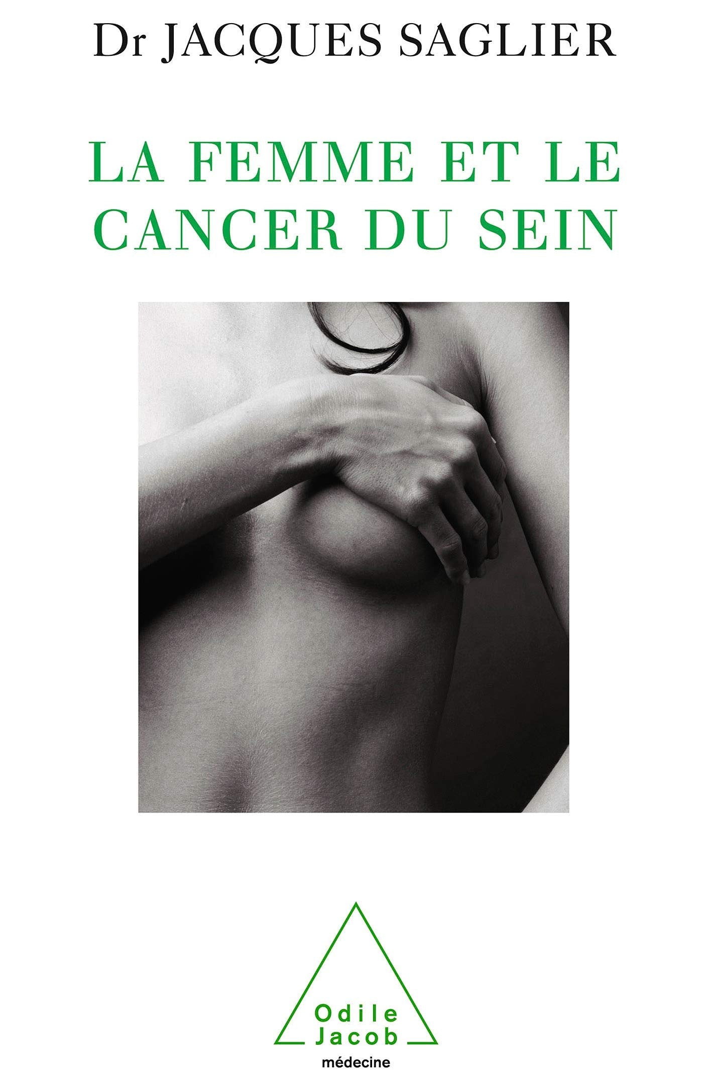 La femme et le cancer du sein Books