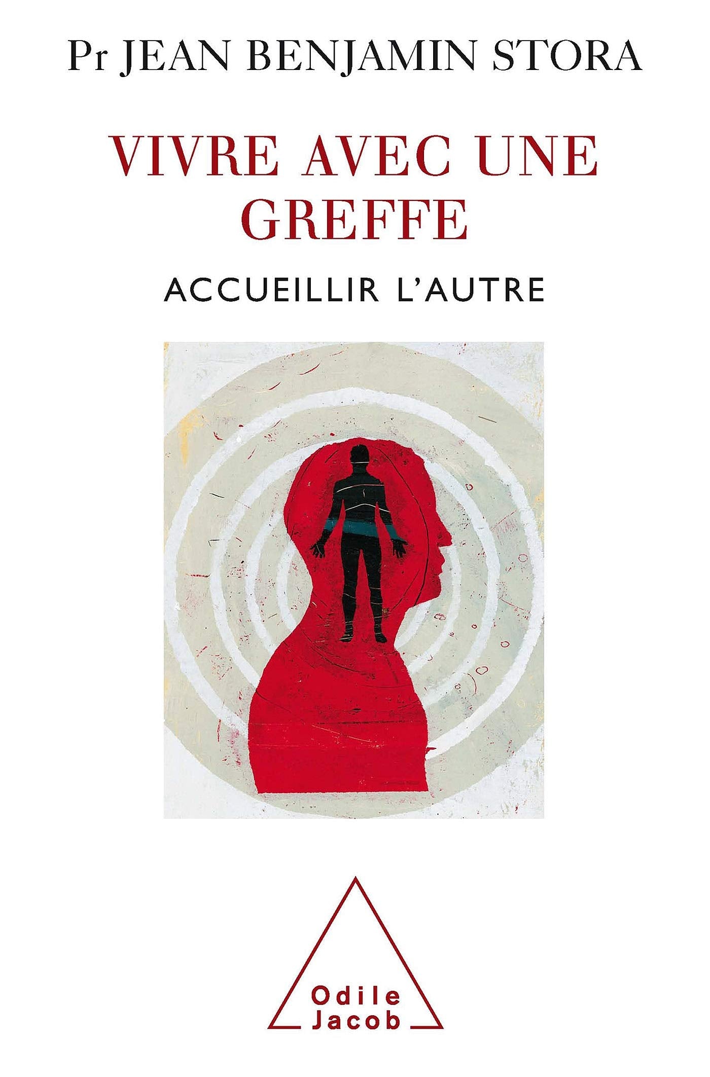 Vivre avec une greffe: Accueillir l'autre book