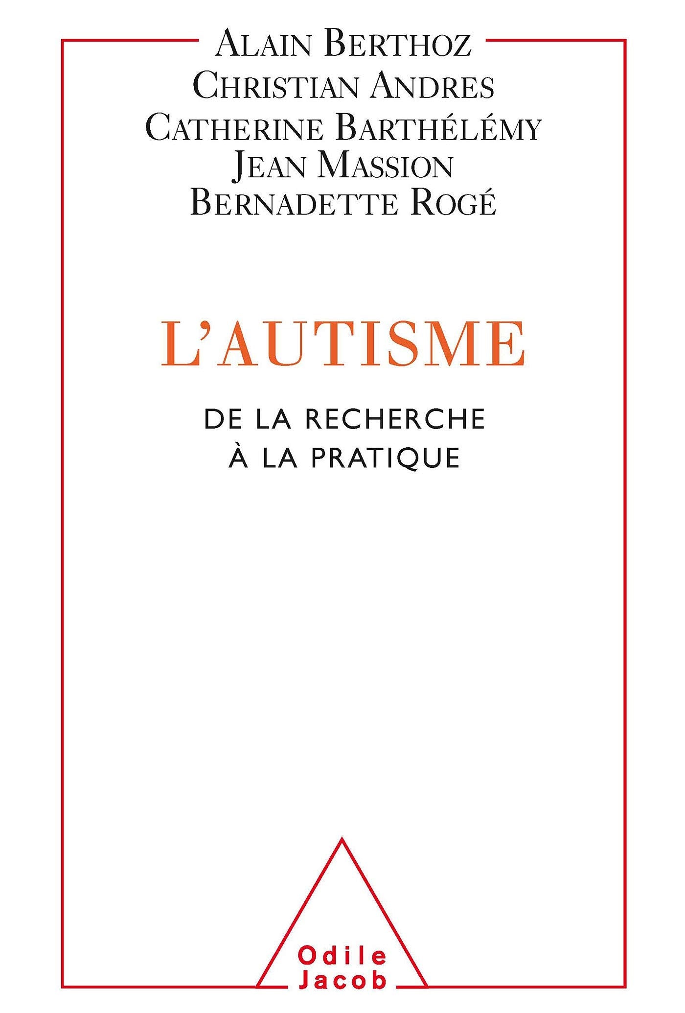 L'Autisme: De la recherche à la pratique book