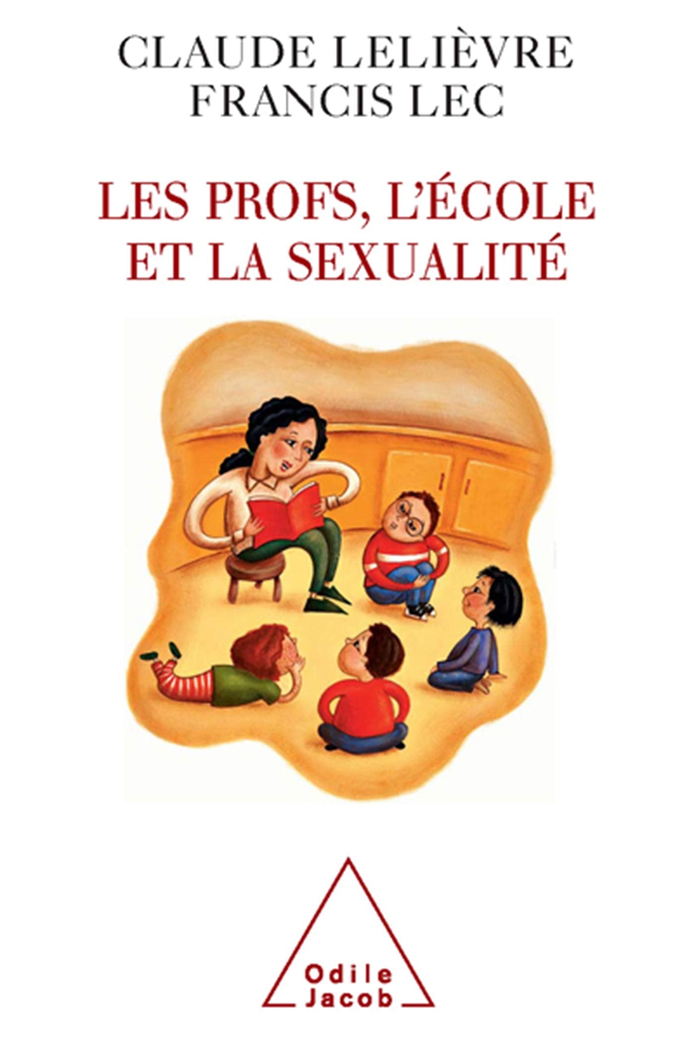 Les Profs, l'école et la sexualité Books