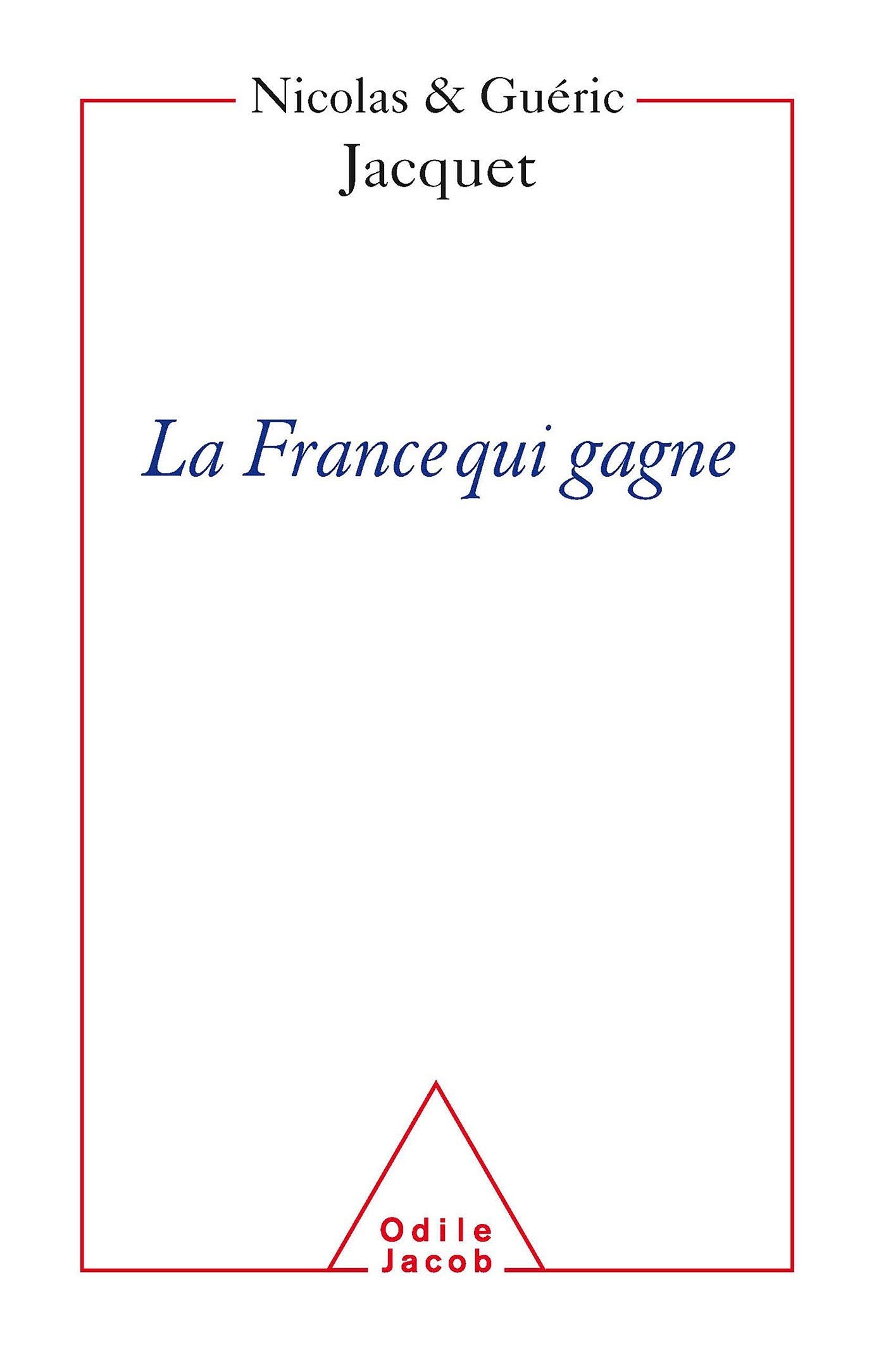 La France qui gagne: Les succès français book