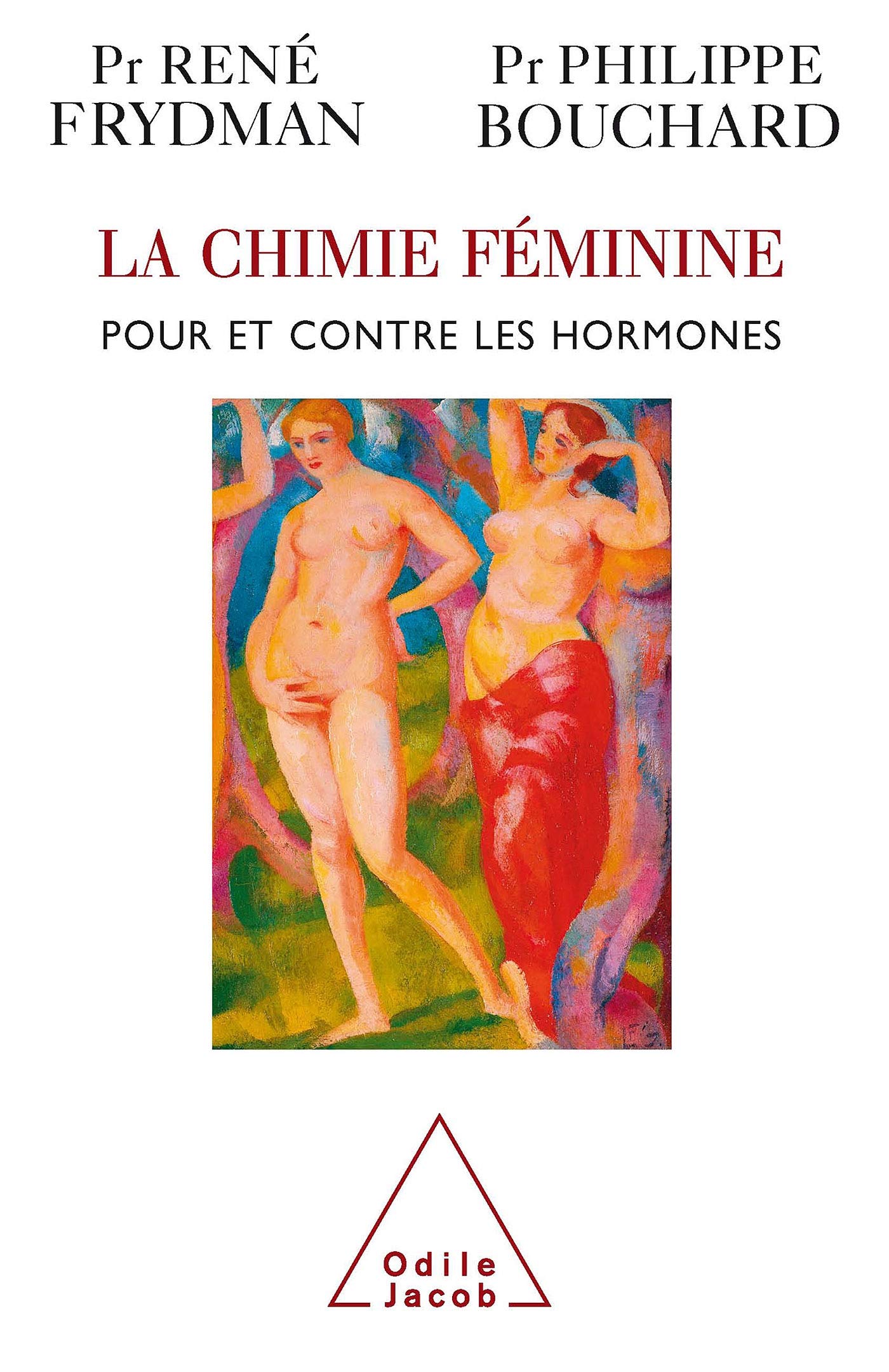 La chimie féminine : Pour et contre les hormones Natural Sciences