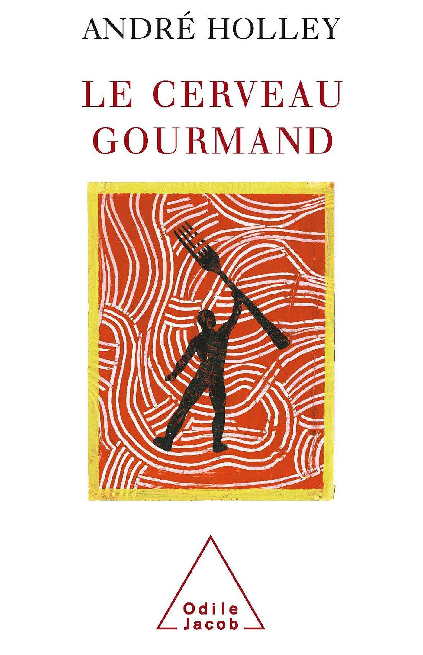 Le cerveau gourmand Natural Sciences