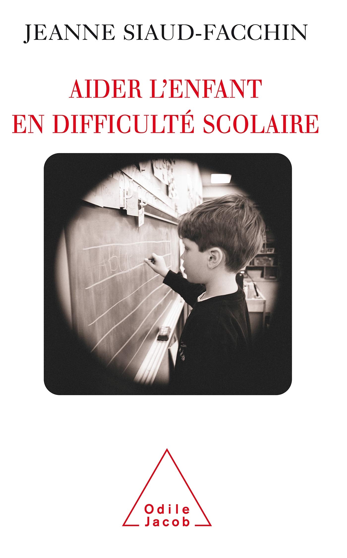 Aider l'enfant en difficulté scolaire Learning & Reference