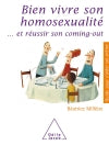 Bien vivre son homosexualité et réussir son coming-out Psychology
