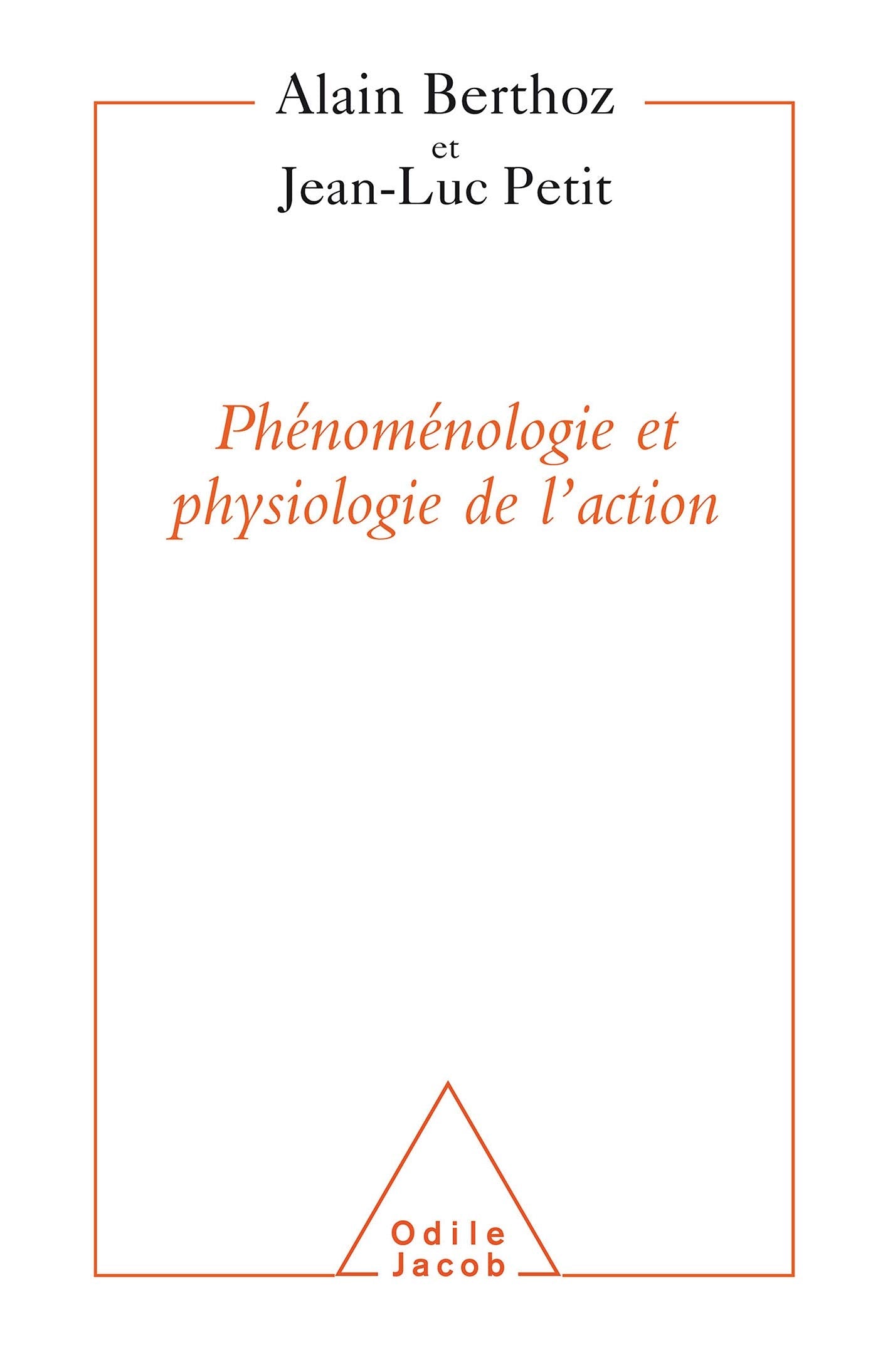 Physiologie de l'action et Phénoménologie Natural Sciences
