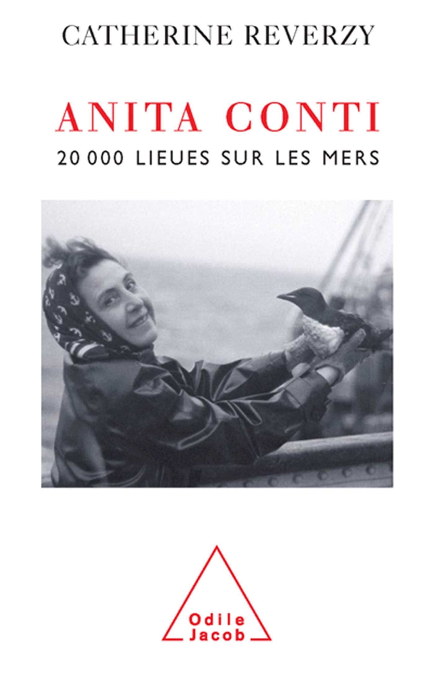 Anita Conti : 20 000 Lieues sur les mers book