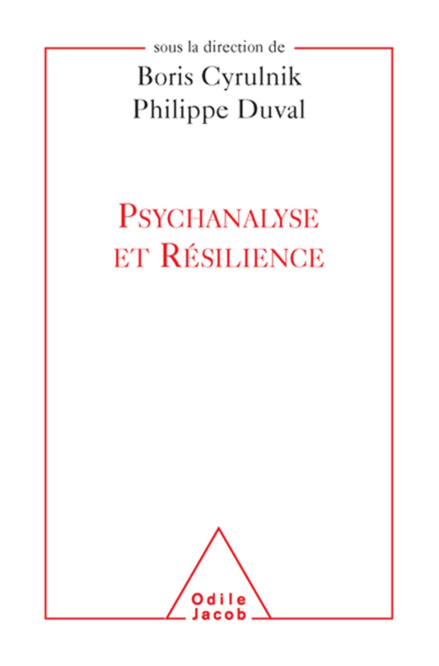 Psychanalyse et résilience Psychology