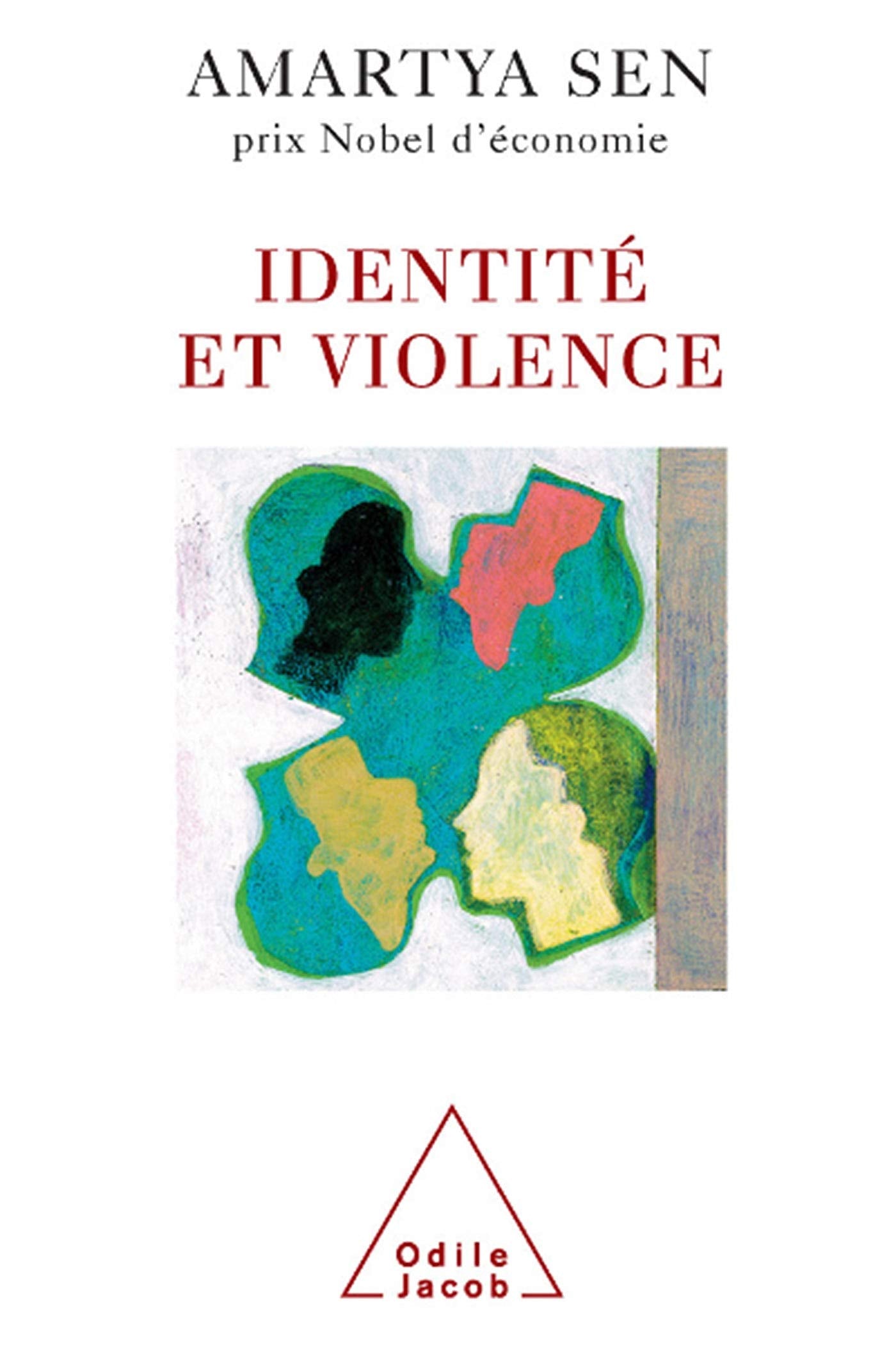 Identité et violence: L'illusion du destin Business, Finance & Career