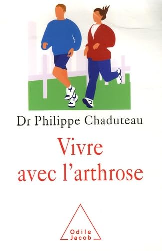 Vivre avec l'arthrose: Mobilité et bien-être Books