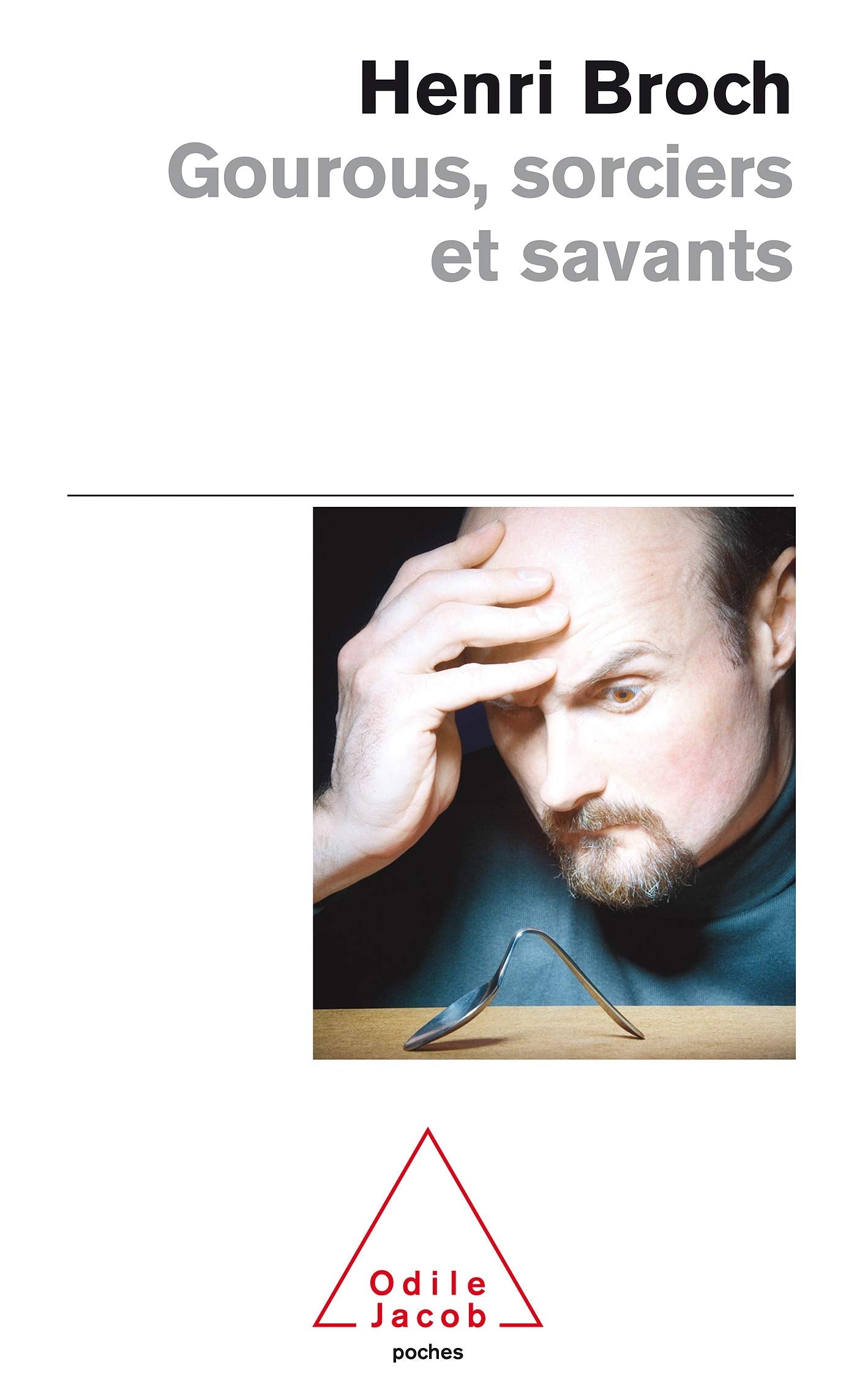 Gourous, Sorciers ET Savants Essays & Short Stories