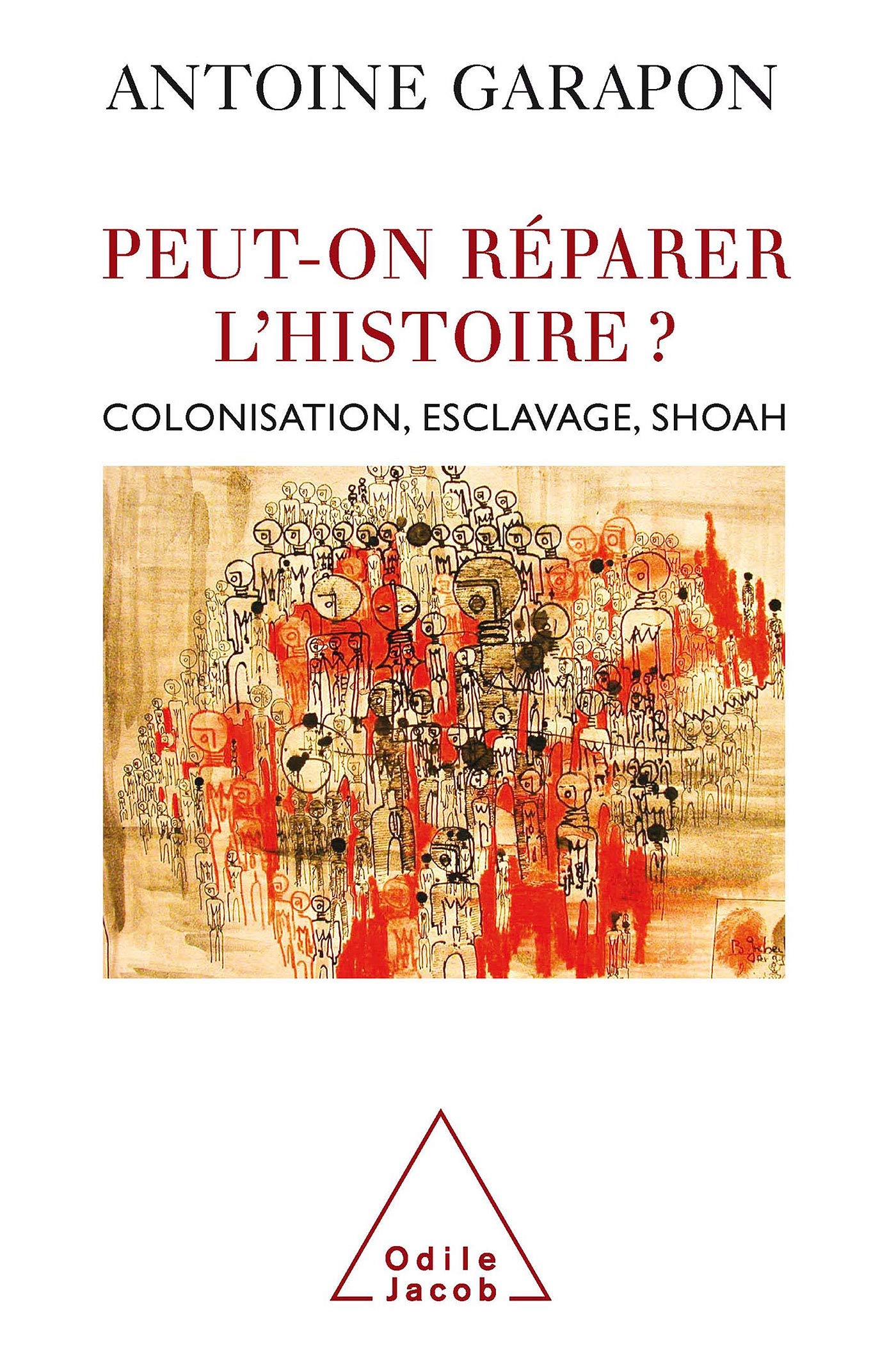 Peut-on réparer l'histoire ?: Colonisation, esclavage, Shoah book