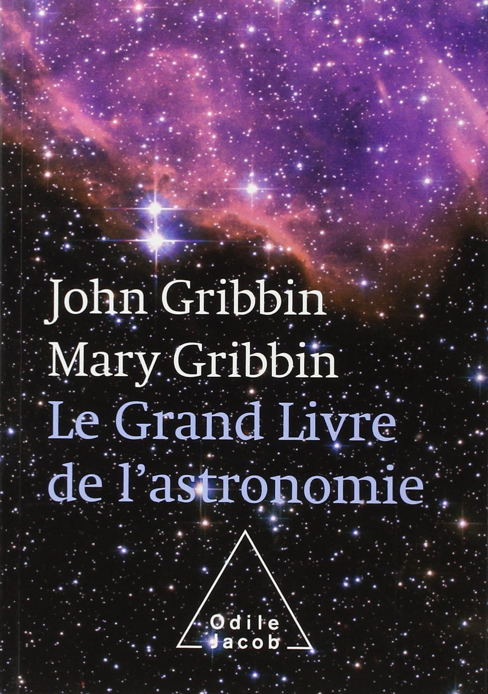 Le Grand Livre de l'astronomie Natural Sciences