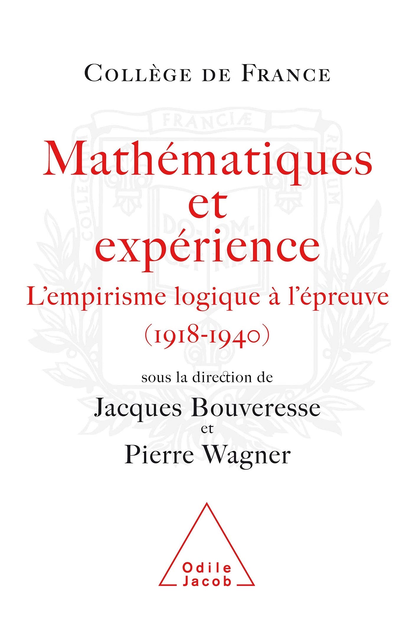 Mathématiques et expérience: L'empirisme logique à l'épreuve (1918-1940) book