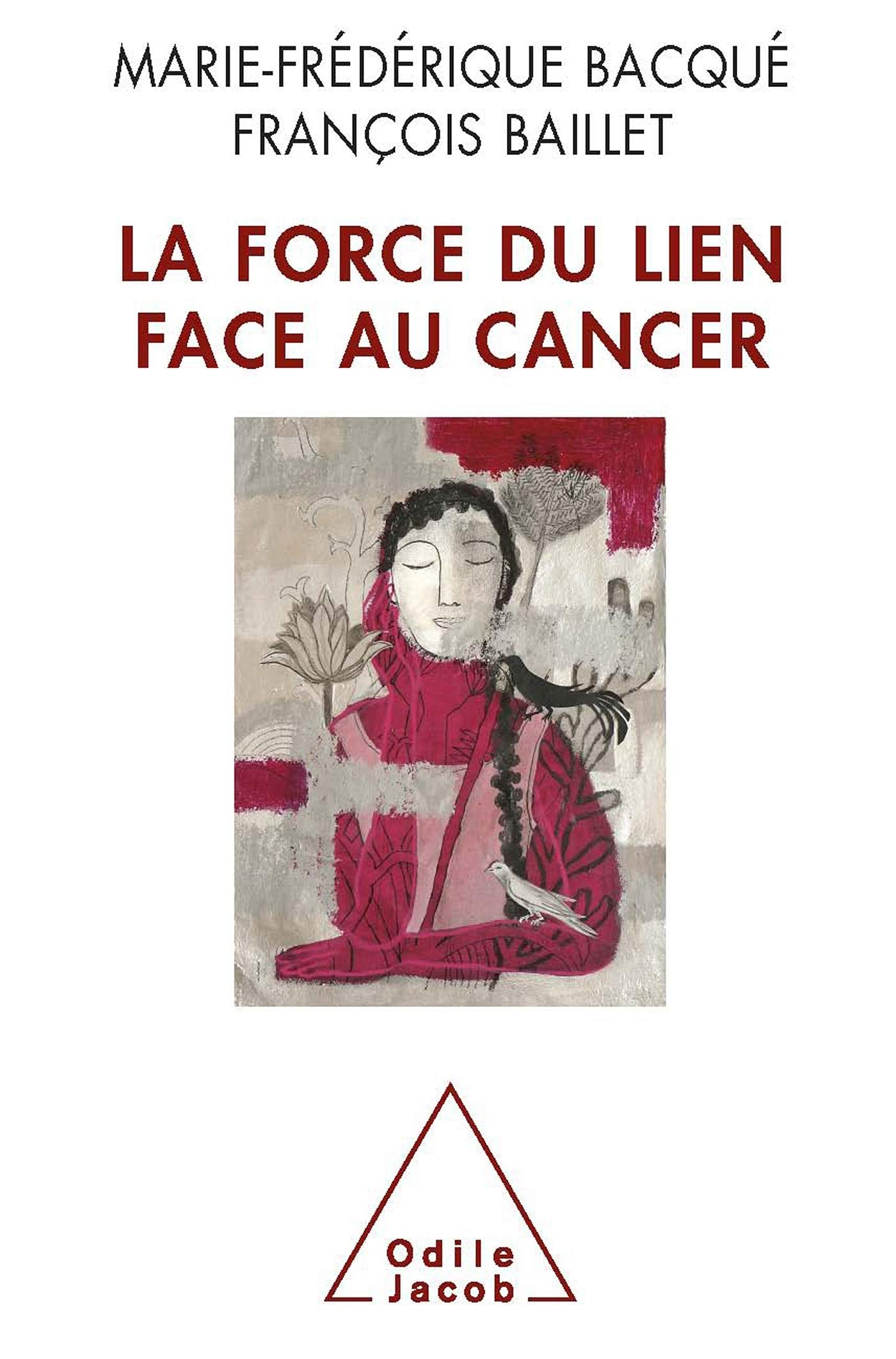 La Force du lien face au cancer book