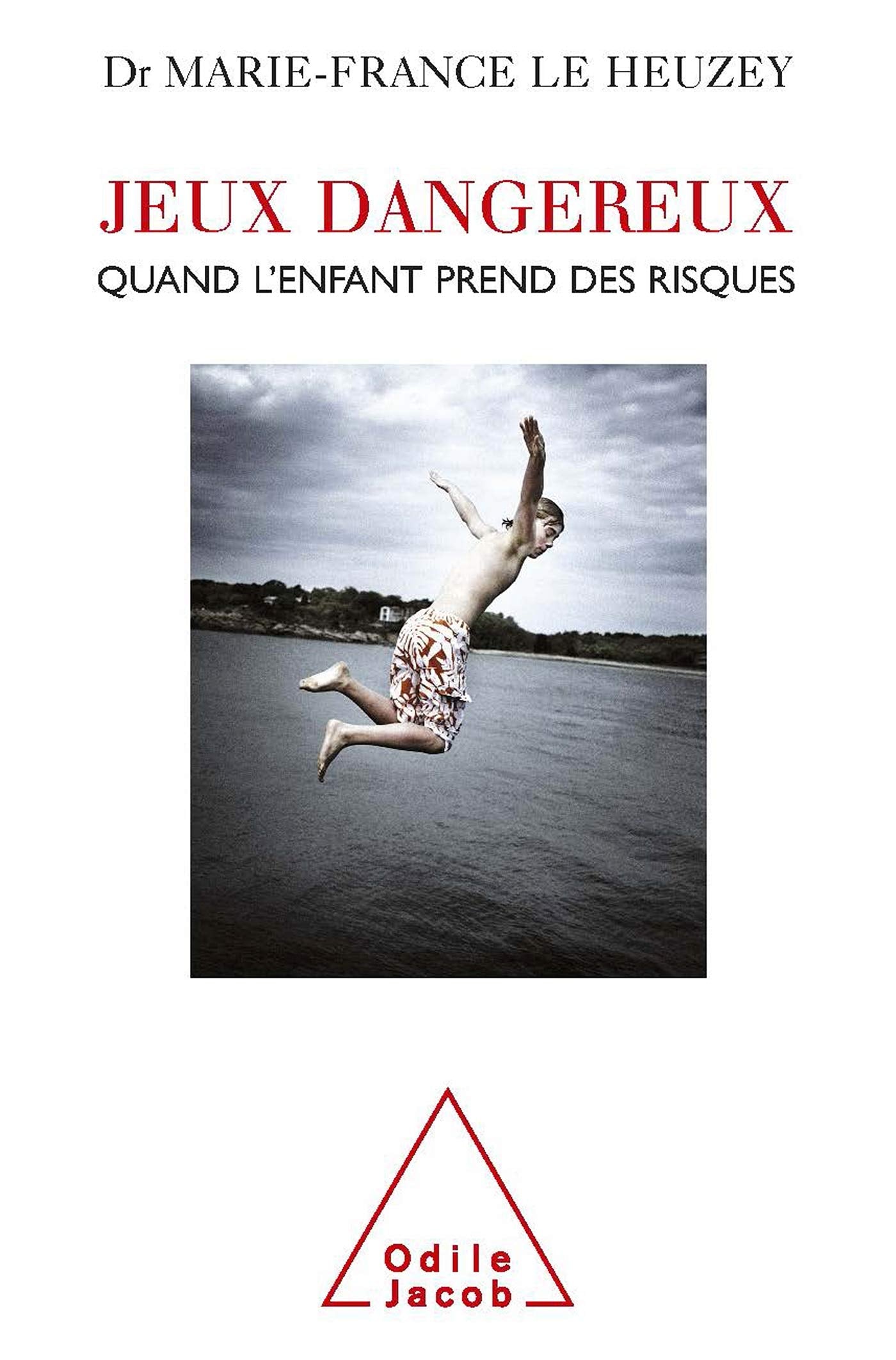 Jeux dangereux: Quand l'enfant prend des risques Psychology