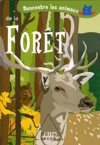 Rencontre les animaux de la forêt Children's books