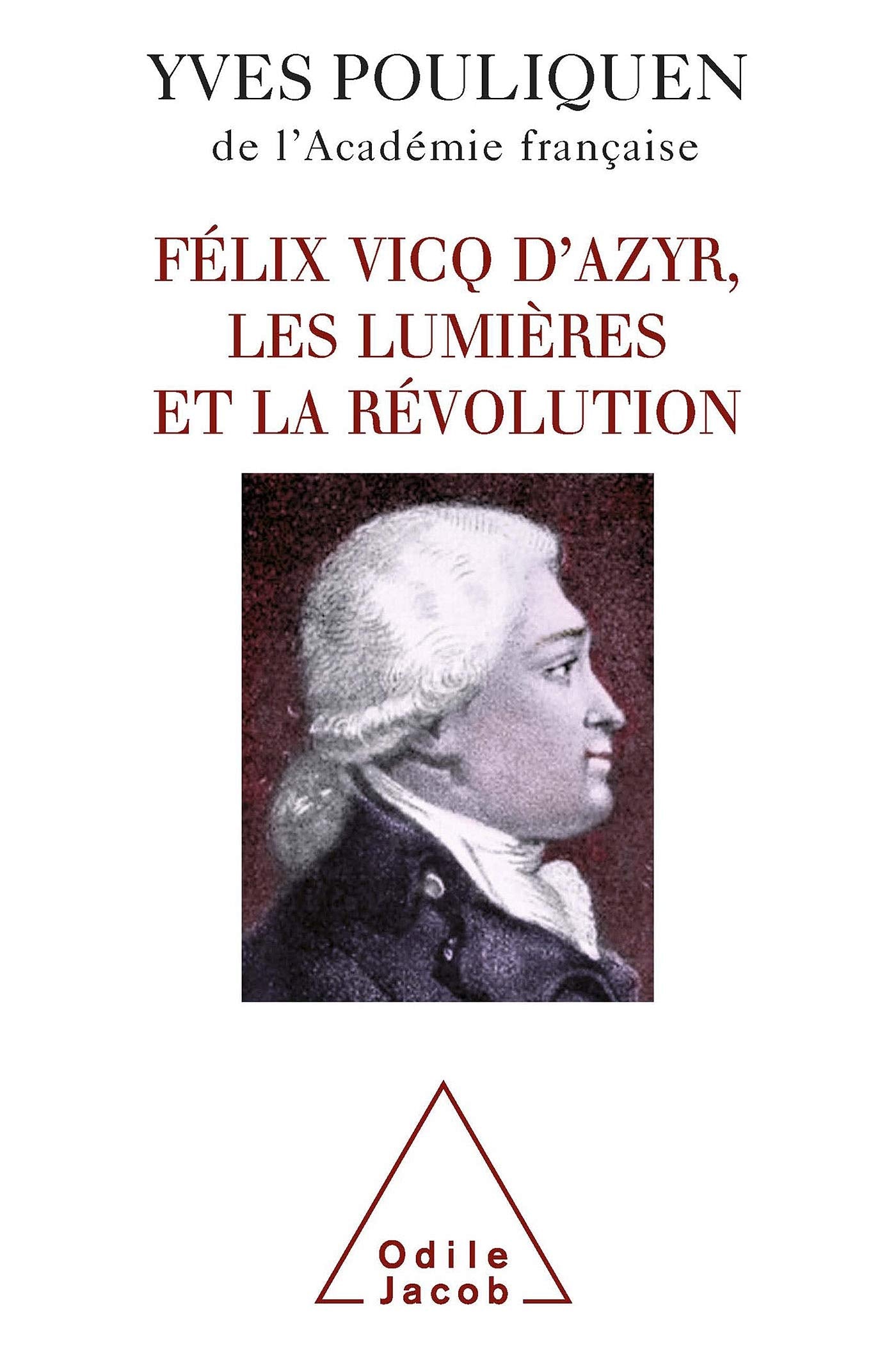 Félix Vicq d'Azyr, les Lumières et la Révolution Politics & History