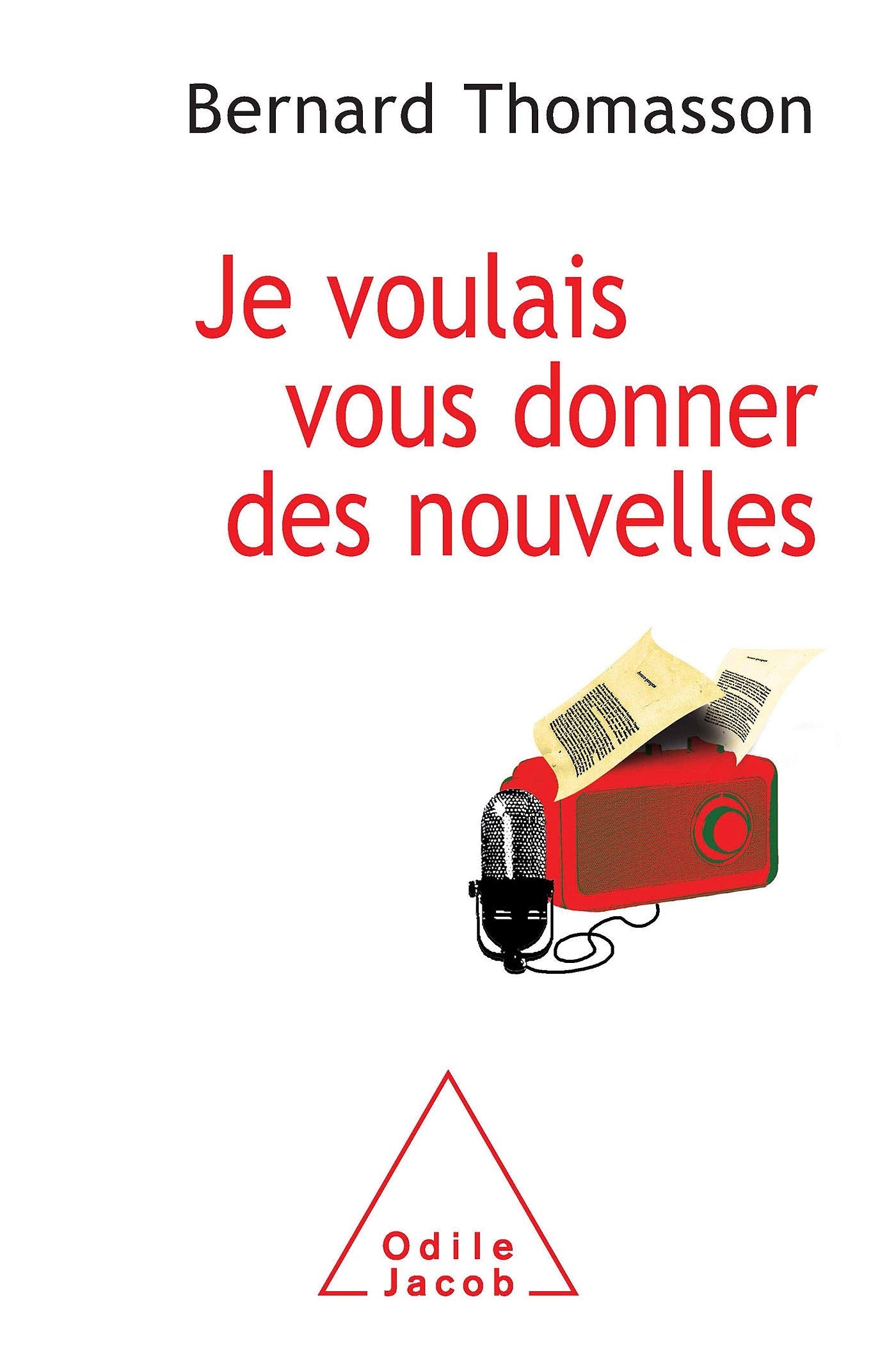 Je voulais vous donner des nouvelles: Aux confins de l'étrange et du journalisme Contemporary literature