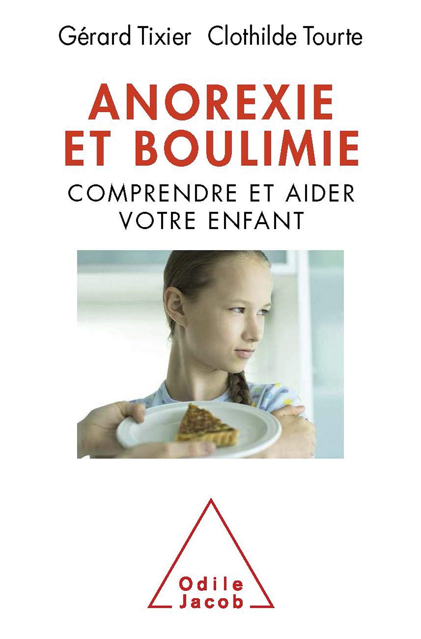 Anorexie et boulimie: Comprendre et aider votre enfant book