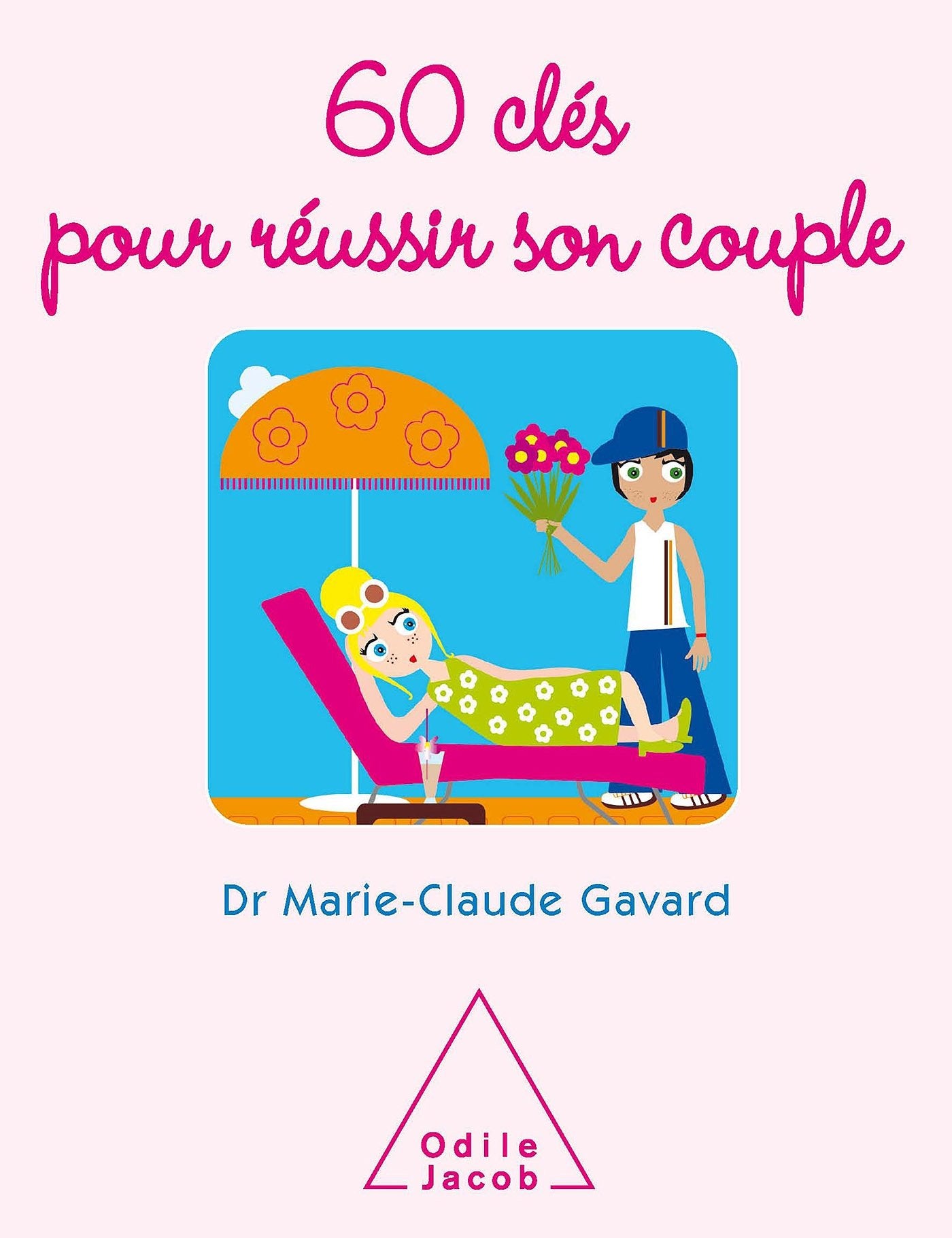 60 clés pour réussir son couple book
