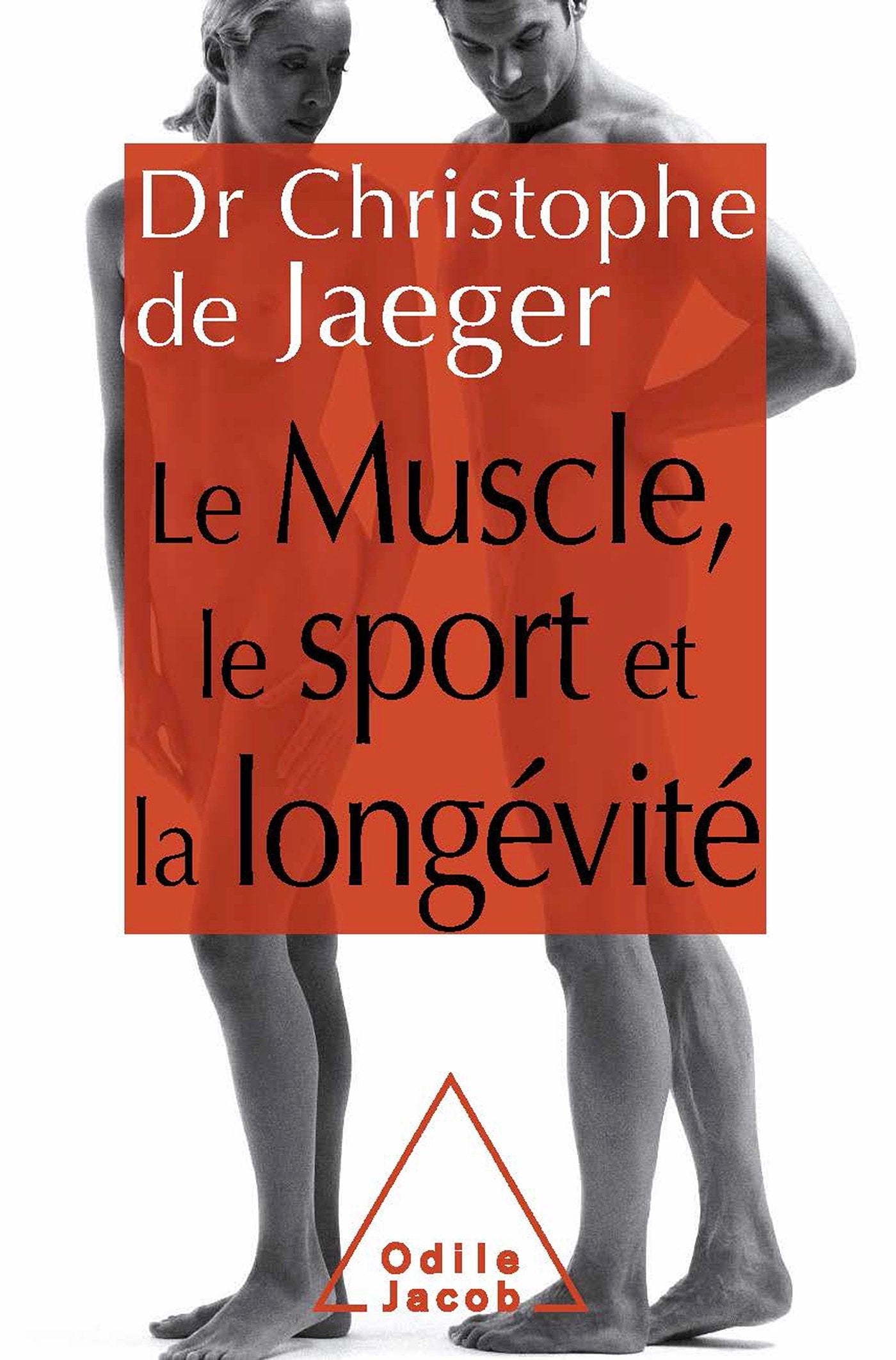Le Muscle, le sport et la longévité Books