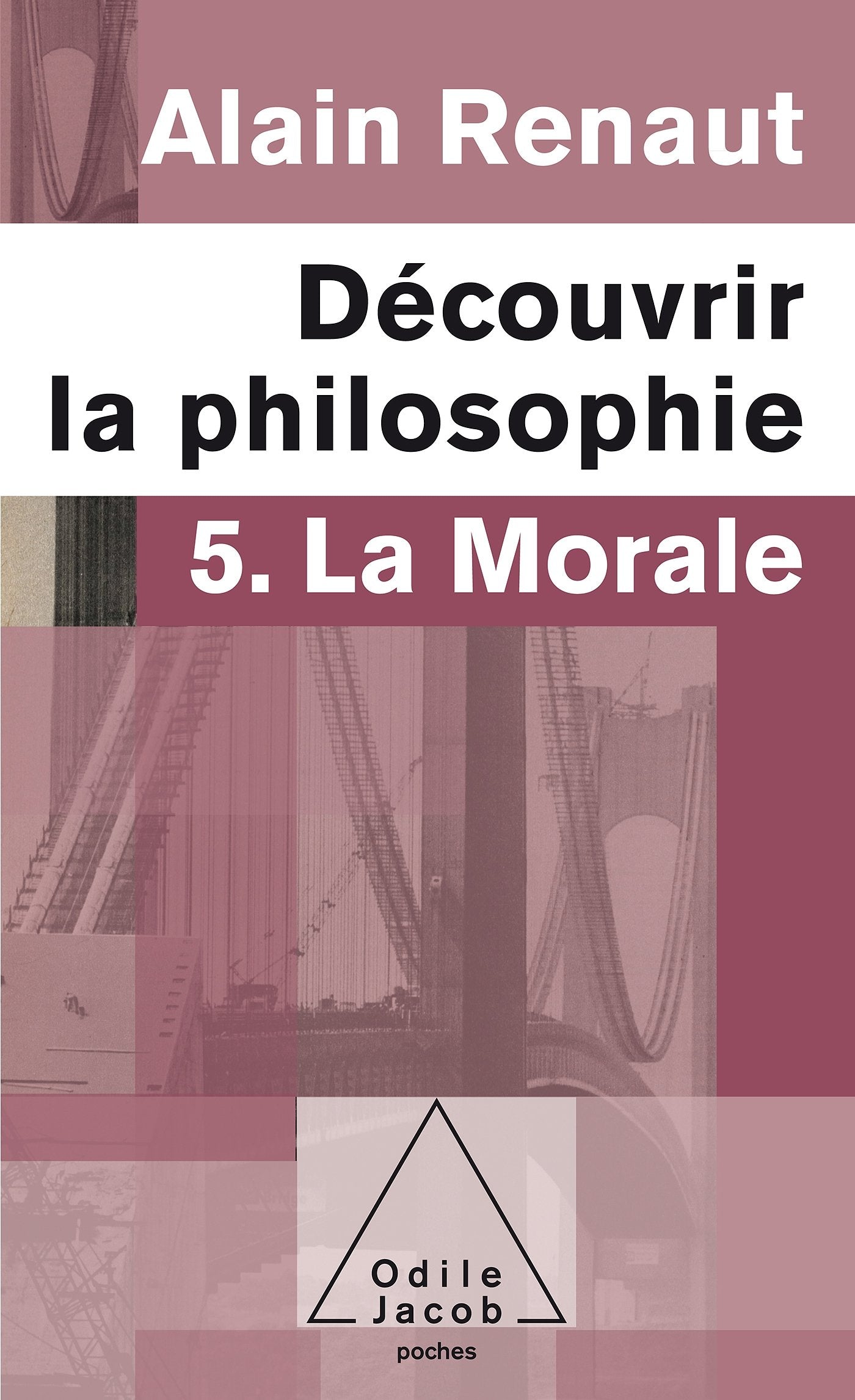 La Morale (Découvrir la philosophie,5): 5. La Morale book
