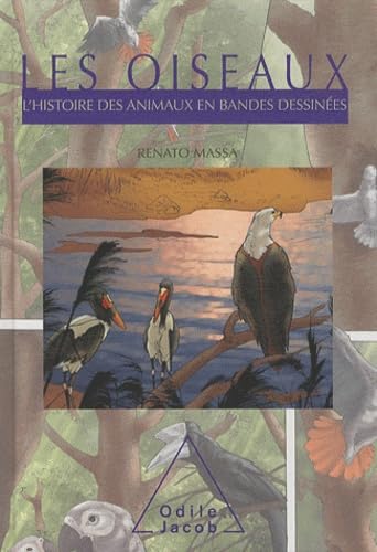 Les Oiseaux: L'Histoire des animaux en bandes dessinées book