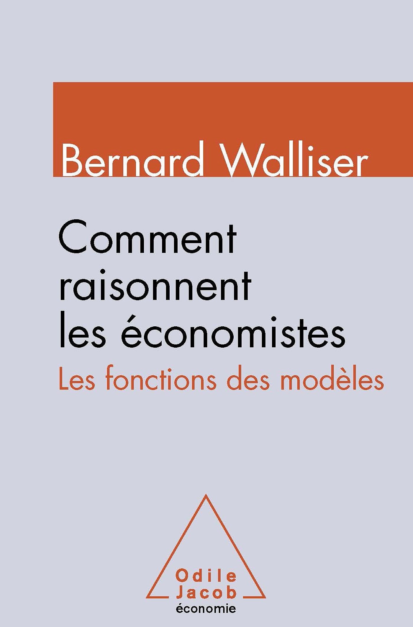Comment raisonnent les économistes: Les fonctions des modèles book