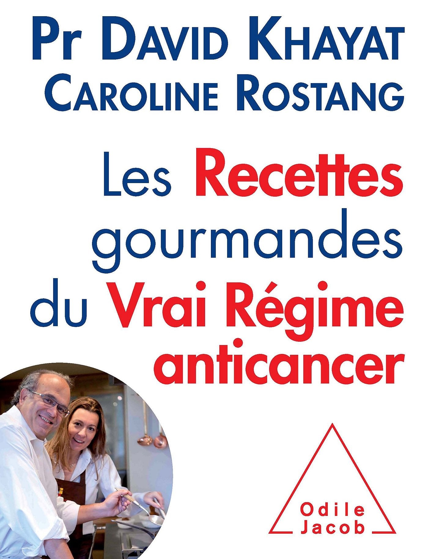 Les Recettes gourmandes du vrai régime anticancer book