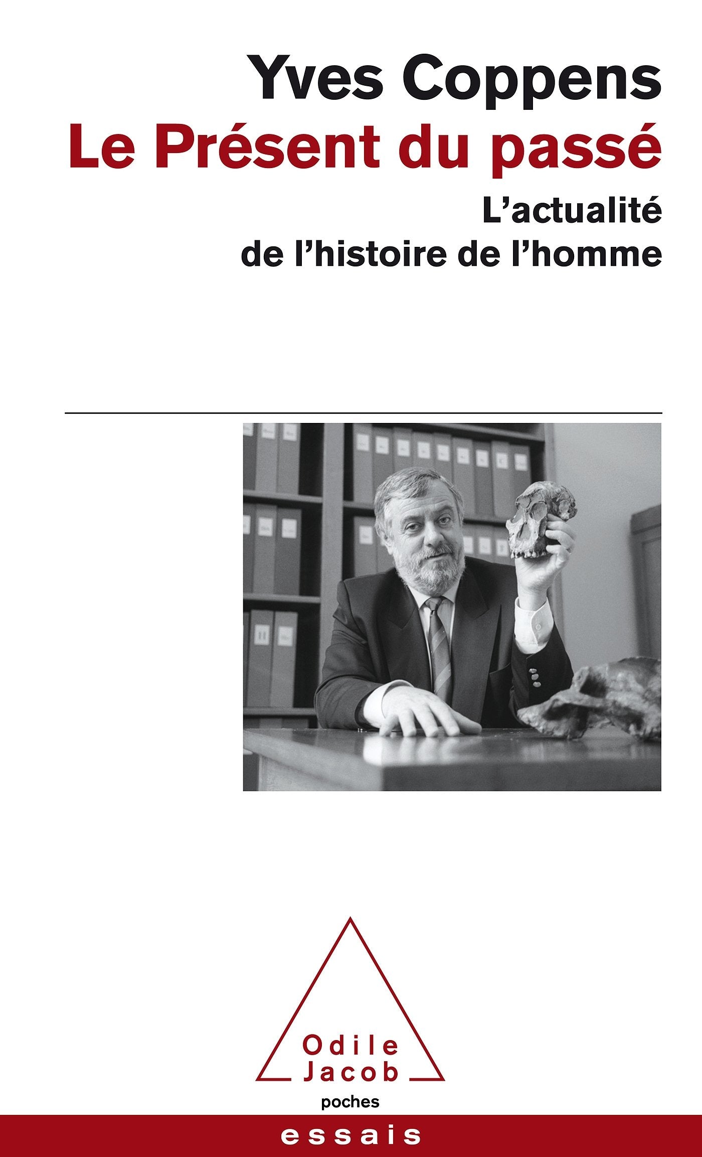 Le Présent du passé: L'actualité de l'histoire de l'homme book