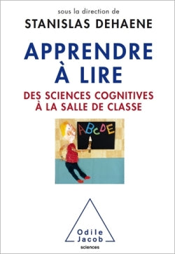Apprendre à lire : des sciences cognitives à la salle de classe Natural Sciences