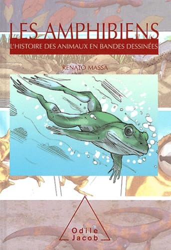 Les Amphibiens: L'histoire des animaux en bandes dessinées Children's books