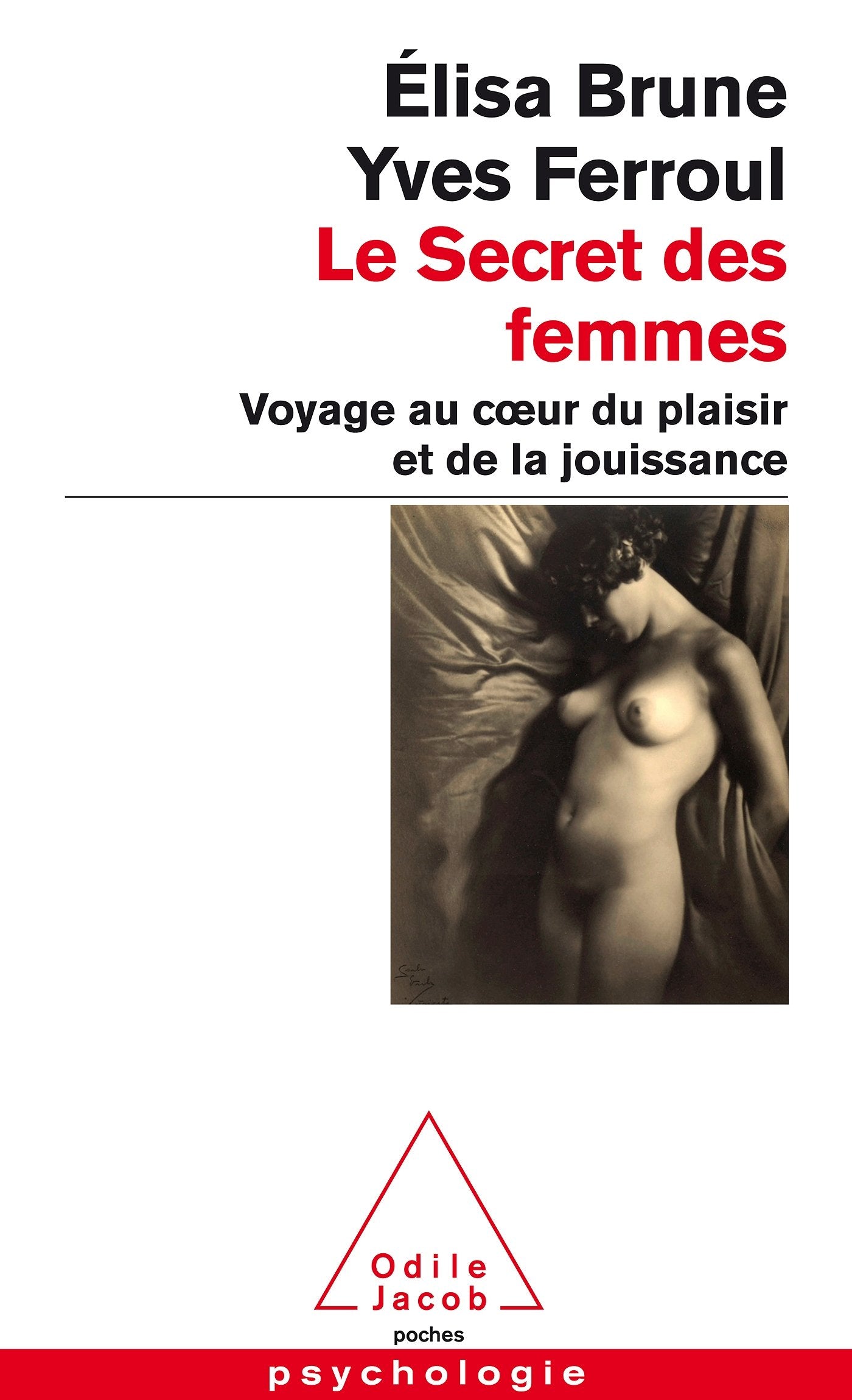 Le Secret des femmes: Voyage au coeur du plaisir et de la jouissance Parents & Children