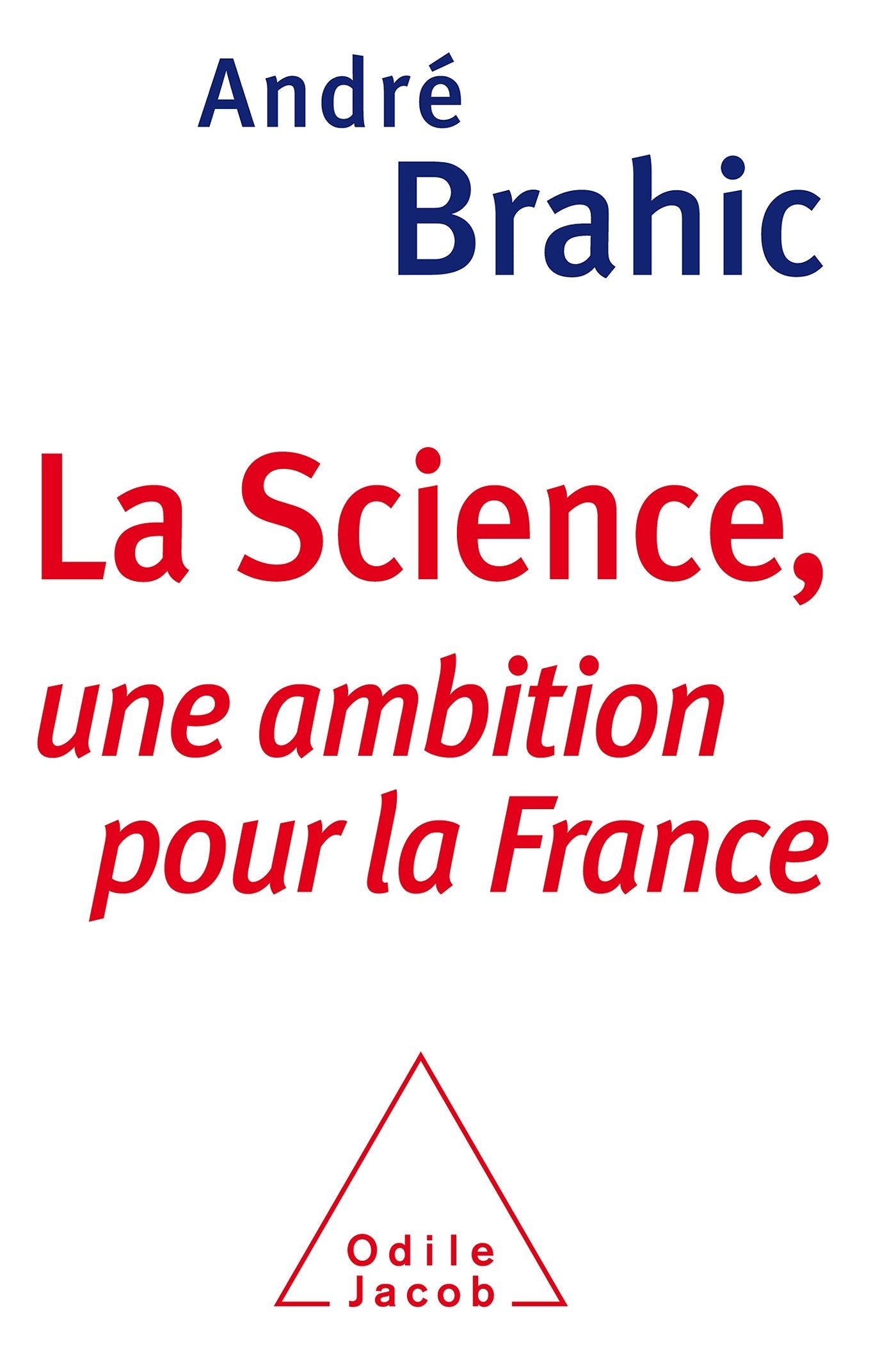 La Science: Une ambition pour la France book