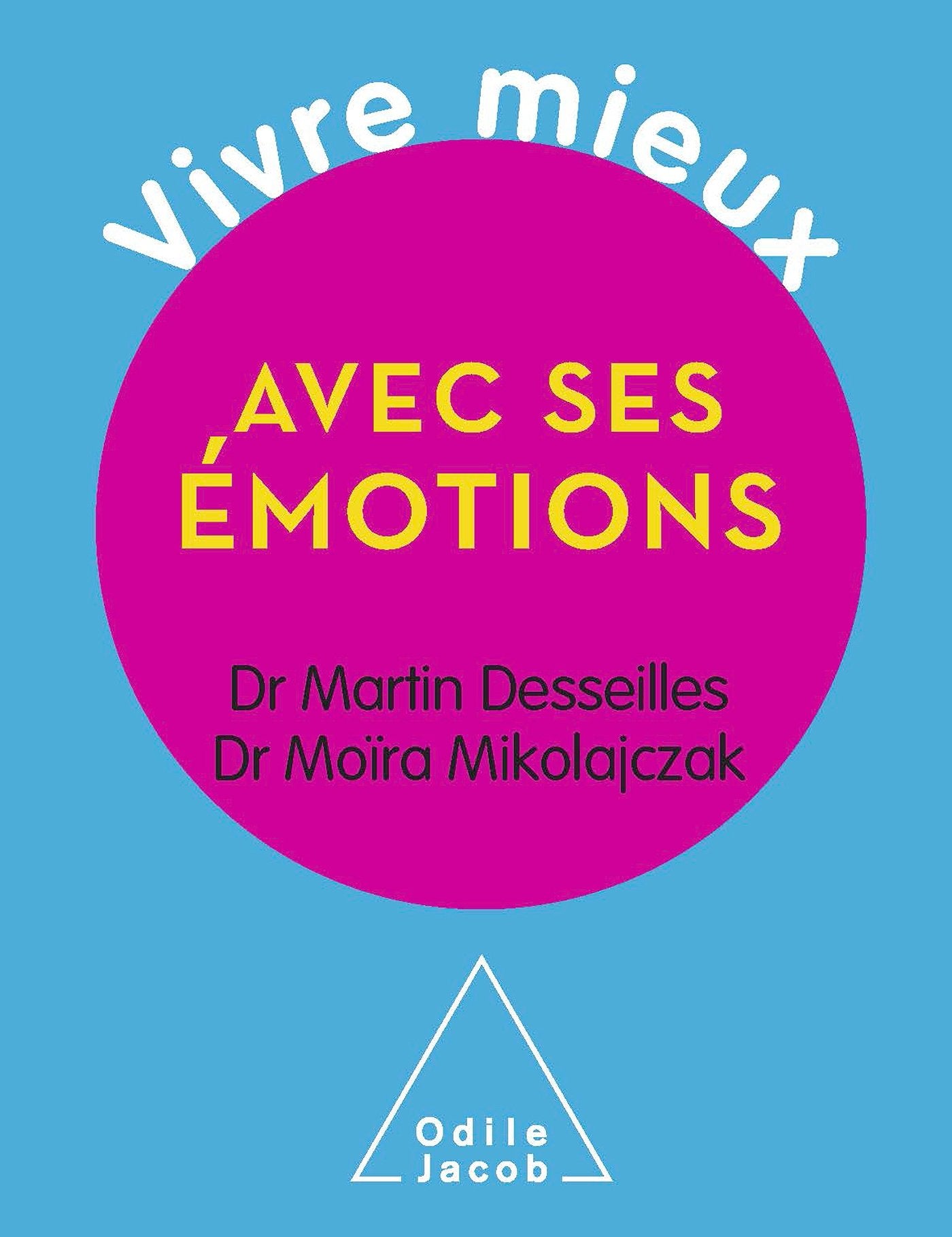 Vivre mieux avec ses émotions book
